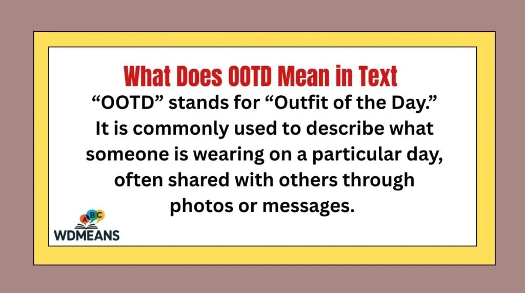 what-does-ootd-mean-in-text