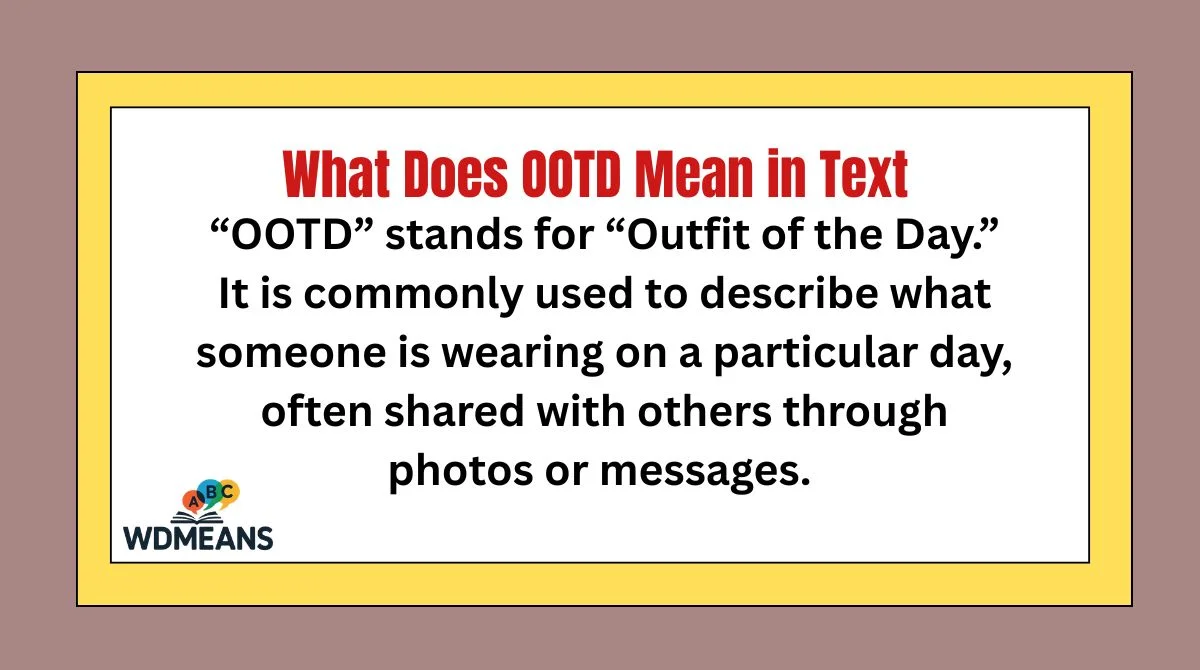 what-does-ootd-mean-in-text