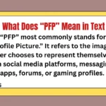 What Does “PFP” Mean in Text