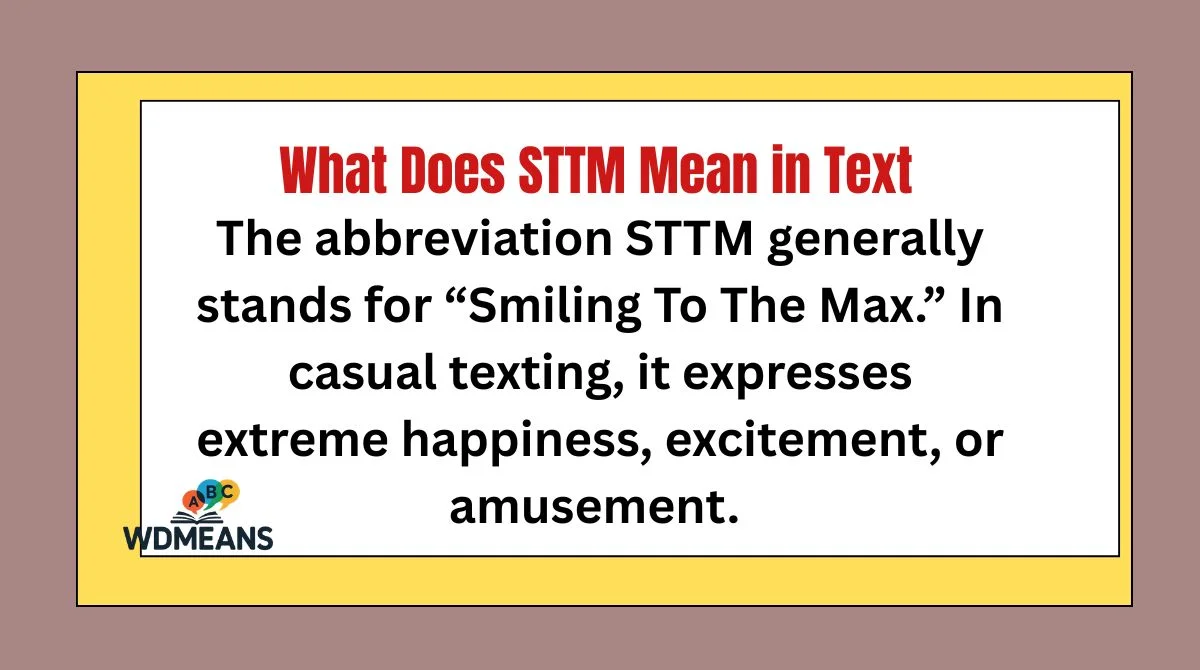 What Does STTM Mean in Text