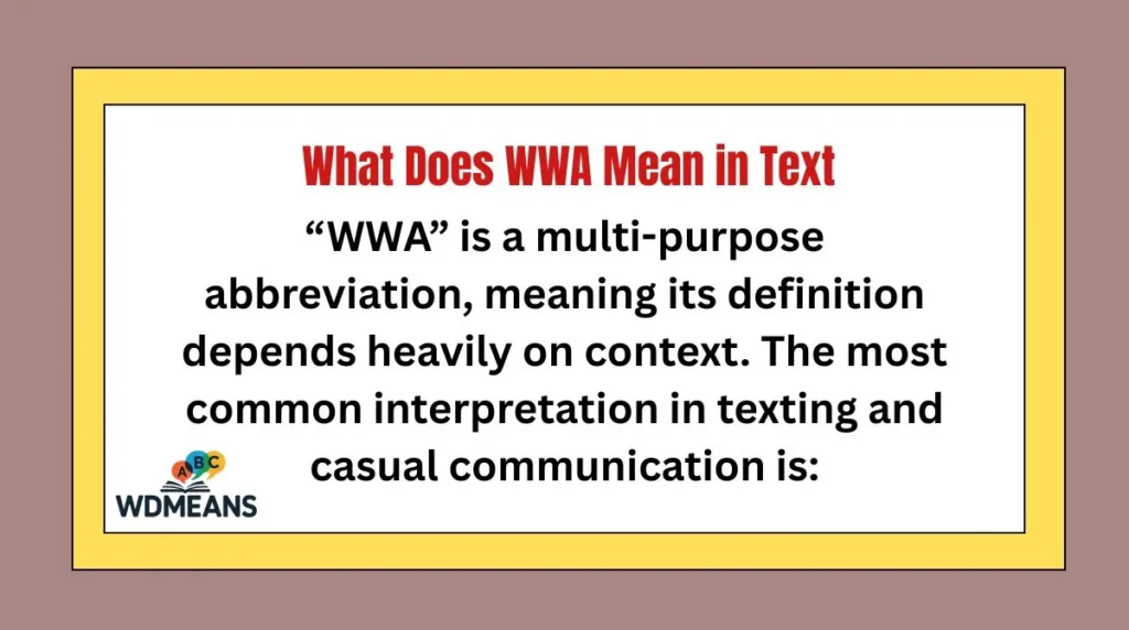 What Does WWA Mean in Text