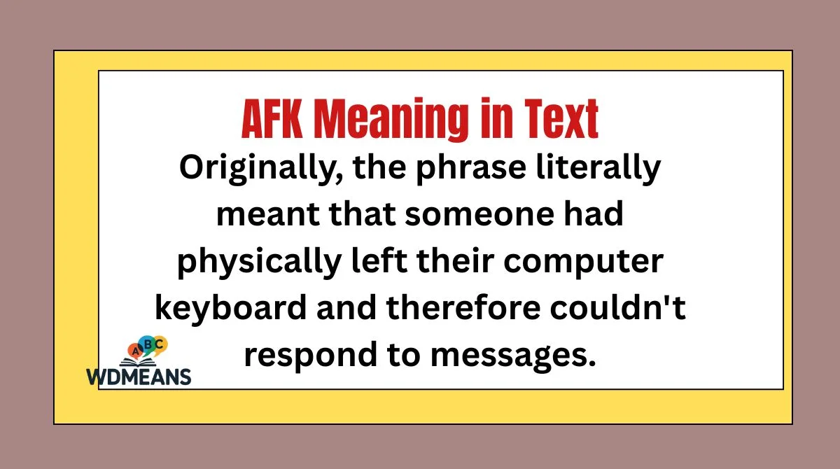 AFK Meaning in Text