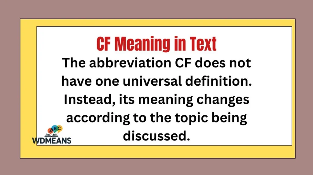 CF Meaning in Text
