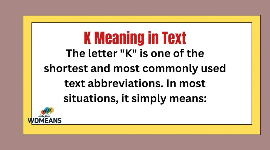 K Meaning in Text