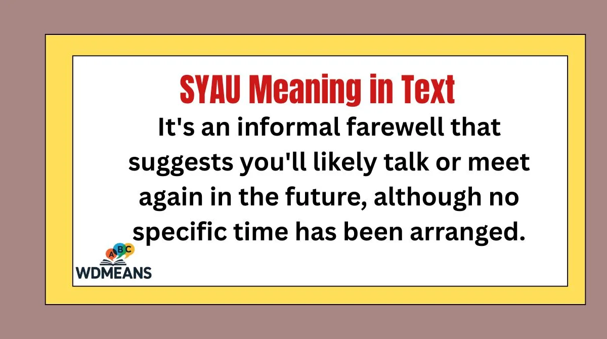 SYAU Meaning in Text