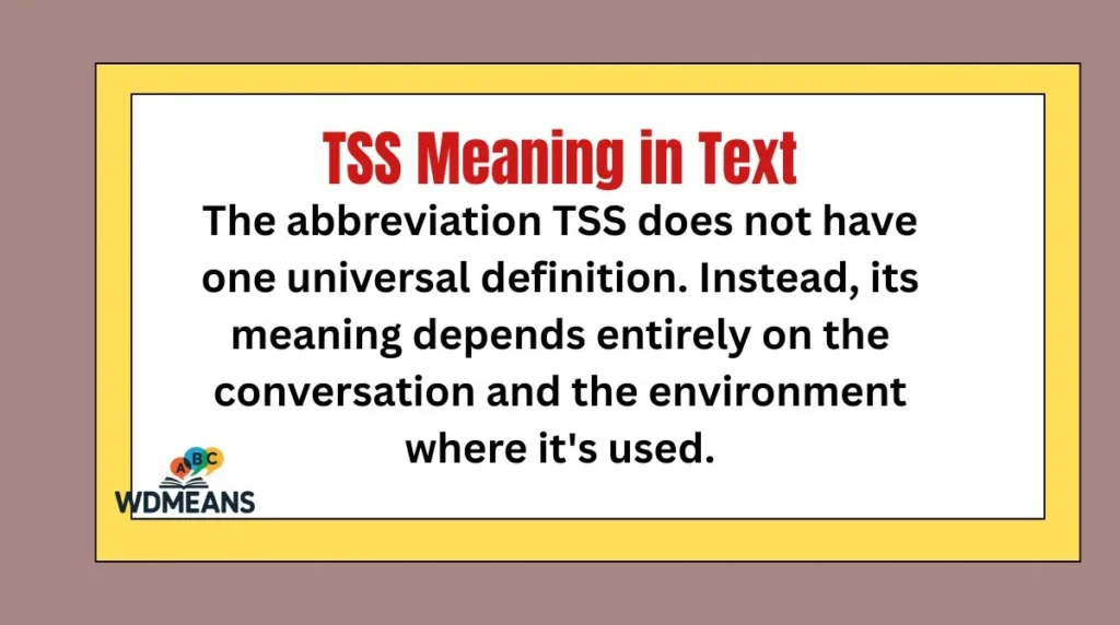TSS Meaning in Text