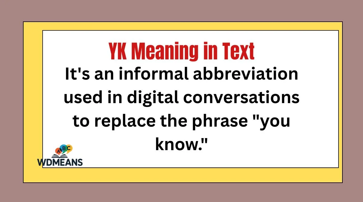 YK Meaning in Text